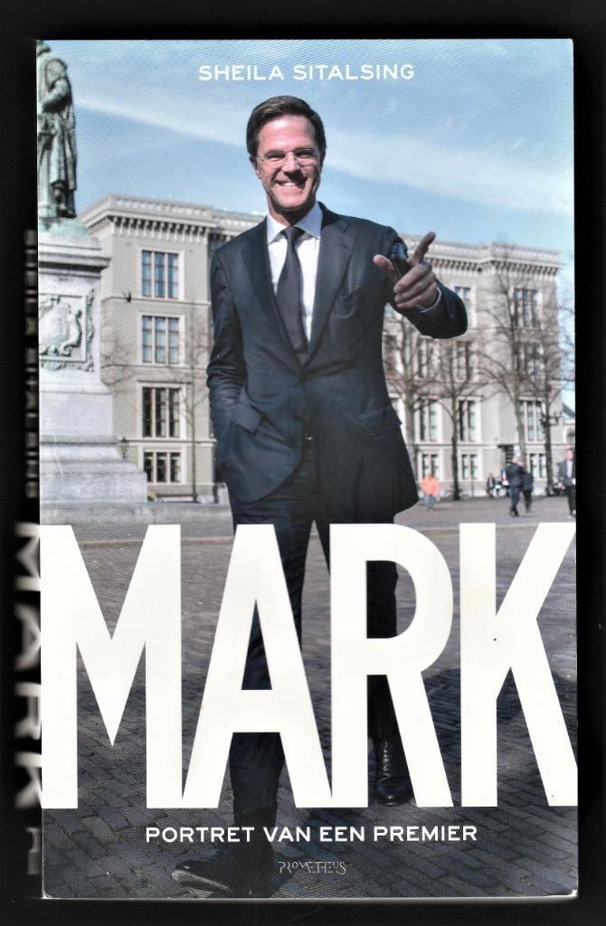 MARK RUTTE - een portret van ... - door Sheila Sitalsing, Boeken, Biografieën, Nieuw, Politiek, Ophalen of Verzenden