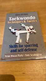 TAEKWONDO TECHNIQUES & TACTICS, Boeken, Gelezen, YEON HWAN PARK & TOM SEABOURNE, Vechtsport, Ophalen of Verzenden