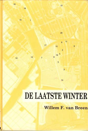 De laatste winter - Willem F. van Breen(gesigneerd boek)  
