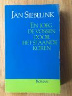 En joeg de vossen door het staande koren, 	Jan Siebelink,, Ophalen, Gelezen