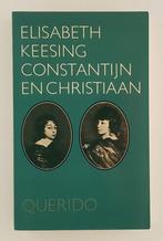 Keesing, Elisabeth - Constantijn en Christiaan, Boeken, Gelezen, Verzenden