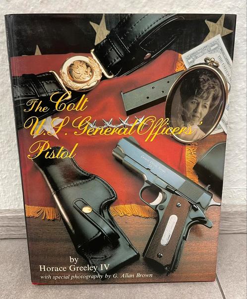 The Colt - U.S. General Officers Pistol by Greeley, Boeken, Muziek, Zo goed als nieuw, Artiest, Ophalen of Verzenden