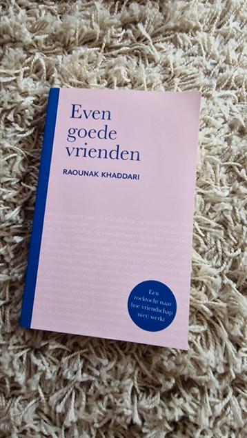 Raounak Khaddari - Even goede vrienden beschikbaar voor biedingen
