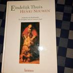 Nouwen - Eindelijk thuis, Boeken, Godsdienst en Theologie, Ophalen of Verzenden, Zo goed als nieuw, Nouwen