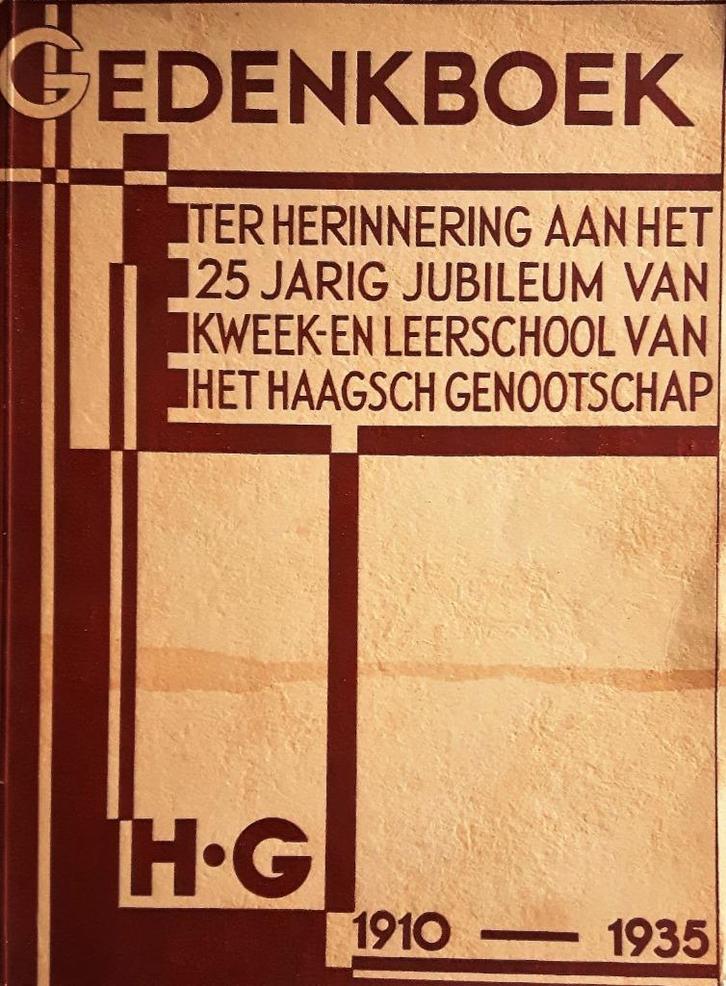 Kweek- en leerschool Haagsch Genootschap 1910-1935, Boeken, Geschiedenis | Stad en Regio, Zo goed als nieuw, 20e eeuw of later