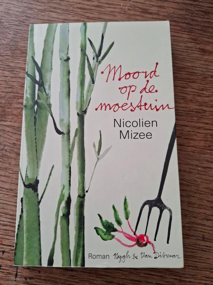 Nicolien Mizee - Moord op de moestuin, Boeken, Literatuur, Gelezen, Ophalen of Verzenden