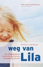 Patrick van Rhijn - Weg van Lila, Ophalen of Verzenden, Zo goed als nieuw, Nederland, Patrick van Rhijn