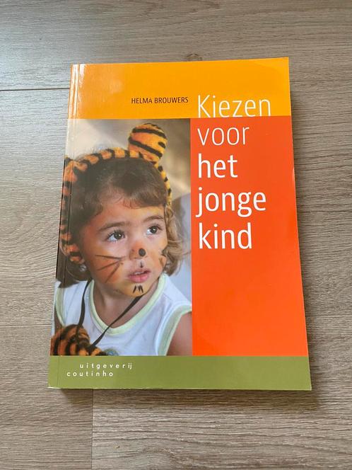 Helma Brouwers - Kiezen voor het jonge kind, Boeken, Studieboeken en Cursussen, Nieuw, HBO, Ophalen of Verzenden