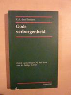 K. A. den Breejen - Gods verborgenheid, Ophalen of Verzenden, Zo goed als nieuw