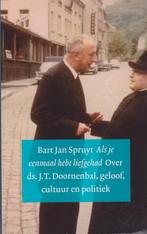 Bart Jan Spruyt - Als je eenmaal hebt liefgehad, Ophalen of Verzenden, Gelezen