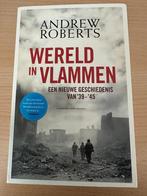 Wereld in Vlammen van Adrew Roberts, Tweede Wereldoorlog, Ophalen of Verzenden, Zo goed als nieuw, Algemeen