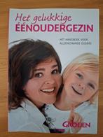 Het gelukkige éénoudergezin., Ophalen of Verzenden, Gelezen