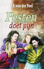 Pesten doet pijn J.F. van der Poel 9789061409861, J.F. van der Poel, Ophalen of Verzenden, Zo goed als nieuw, Nederland