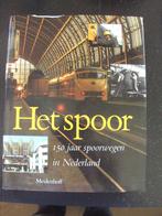 Boek: Het spoor, 150 jaar Spoorwegen in Nederland, Boek of Tijdschrift, Ophalen of Verzenden, Trein, Zo goed als nieuw