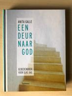 Een deur naar God - gebedenboek voor elke dag, Boeken, Godsdienst en Theologie, Nieuw, Ophalen of Verzenden, Anita Galle, Christendom | Protestants