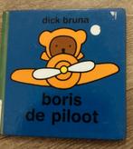 Boris de Piloot - Dick Bruna, Ophalen of Verzenden, Gelezen, Dick Bruna, 1 tot 2 jaar