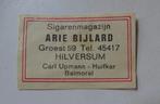 Sigarenmagazijn  ARIE BIJLARD    Groest   59    HILVERSUM, Verzamelen, Verzenden, Zo goed als nieuw, Luciferdoosjes of -merken