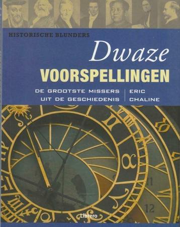 Dwaze Voorspellingen De grootste missers uitde geschiedenis* beschikbaar voor biedingen