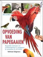 Papagaai Papagaaien Opvoeding, Boeken, Dieren en Huisdieren, Nieuw, Greg Glendell, Vogels, Verzenden