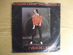 RAYMOND VAN HET GROENEWOUD  J' VEUX DE L'AMOUR / TROONAFSTAN, 7 inch, Single, Ophalen of Verzenden, Zo goed als nieuw