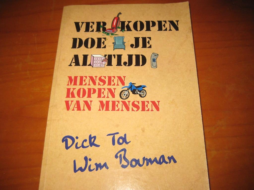 Verkopen doe je altijd, mensen kopen van mensen, Boeken, Ophalen of Verzenden, Zo goed als nieuw