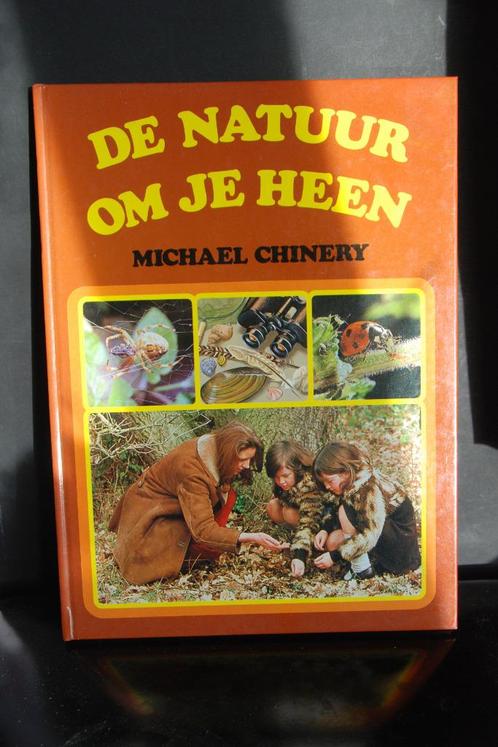 De Natuur om je Heen - M Chinery Kind Natuur Bioloog Ecoloog, Boeken, Kinderboeken | Jeugd | onder 10 jaar, Zo goed als nieuw