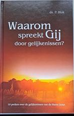 Blok P. Waarom spreekt Gij door gelijkenissen? deel 2, Verzenden, Zo goed als nieuw, P. Blok, Christendom | Protestants