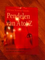 Pendelen van A tot Z - Petra Sonnenberg, Achtergrond en Informatie, Spiritualiteit algemeen, Petra Sonnenberg, Ophalen of Verzenden