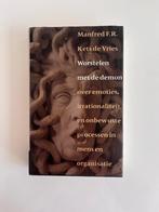 Worstelen met de demon, Manfred FR Kets de Vries, Ophalen, Zo goed als nieuw, Manfred Kets de Vries