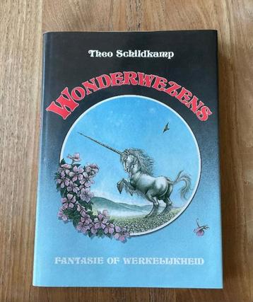 wonderwezens fantasy of werkelijkheid boek Theo Schildkamp beschikbaar voor biedingen
