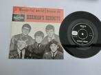 Herman's Hermits Wonderful world, 7 inch, Single, Ophalen of Verzenden, Zo goed als nieuw