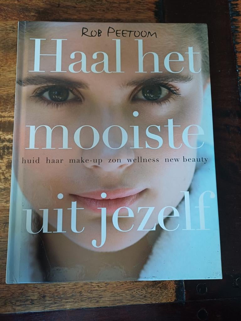 R. Peetoom - Haal het mooiste uit jezelf, Ophalen of Verzenden, Zo goed als nieuw, R. Peetoom