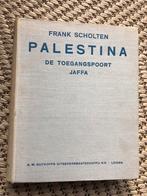 Frank Scholten Palestina de Toegangspoort Jaffa foto’s 1930, Scholten, Frank, Gelezen, Ophalen of Verzenden, 20e eeuw of later