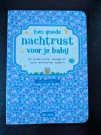 Boek Een goede nachtrust voor je kind, Boeken, Ophalen of Verzenden, Zo goed als nieuw, Opvoeding tot 6 jaar, Onbekend