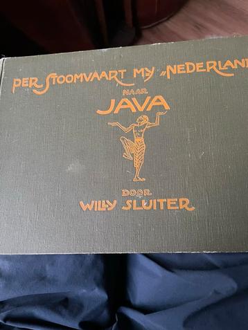 Antiek Boek: Naar Java door Willy Sluiter beschikbaar voor biedingen