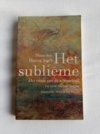 Het Sublieme - Hans den Hartog Jager, Ophalen of Verzenden, Gelezen, Nederland