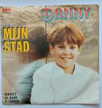 Danny de Munck - Mijn stad, Gebruikt, 7 inch, Single, Ophalen of Verzenden