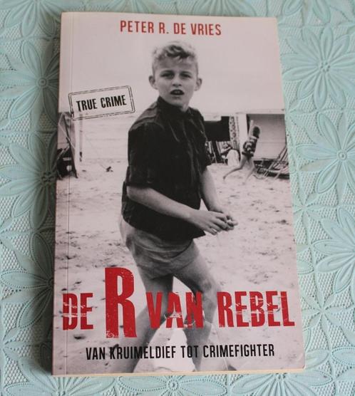 De R van Rebel - Peter R. de Vries, Boeken, Biografieën, Gelezen, Ophalen of Verzenden