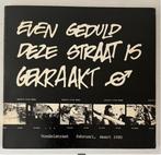 Even geduld deze straat is gekraakt -Vondelstraat A-dam 1980, Ophalen of Verzenden, 20e eeuw of later, Gelezen