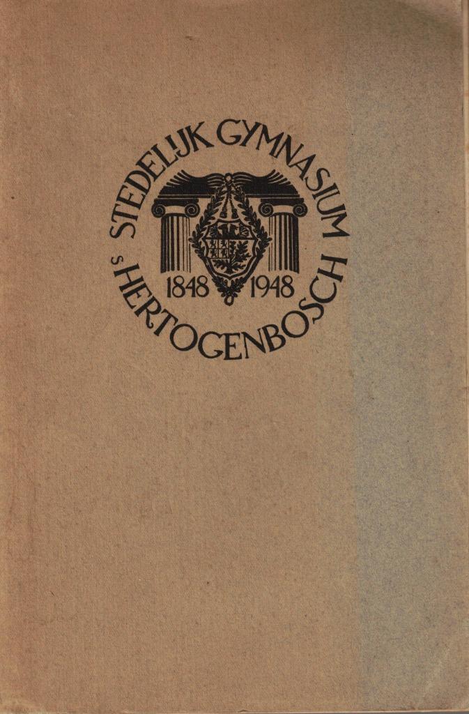 Gedenkboek Stedelijk Gymnasium 's Hertogenbosch 1848-1948, Boeken, Geschiedenis | Stad en Regio, Gelezen, Ophalen of Verzenden