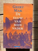 De eeuw van mijn vader - Geert Mak, Ophalen of Verzenden, 20e eeuw of later, Gelezen