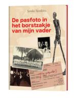 De pasfoto in het borstzakje van mijn vader Sjouke Sjoukina, Ophalen of Verzenden