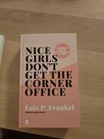 Nice giels dont get the corner office Lois Frankel, Boeken, Advies, Hulp en Training, Ophalen of Verzenden, Zo goed als nieuw