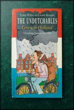 THE UNDUTCHABLES - Colin White - Laurie Boucke - When The Un, Boeken, Essays, Columns en Interviews, Zo goed als nieuw, Verzenden