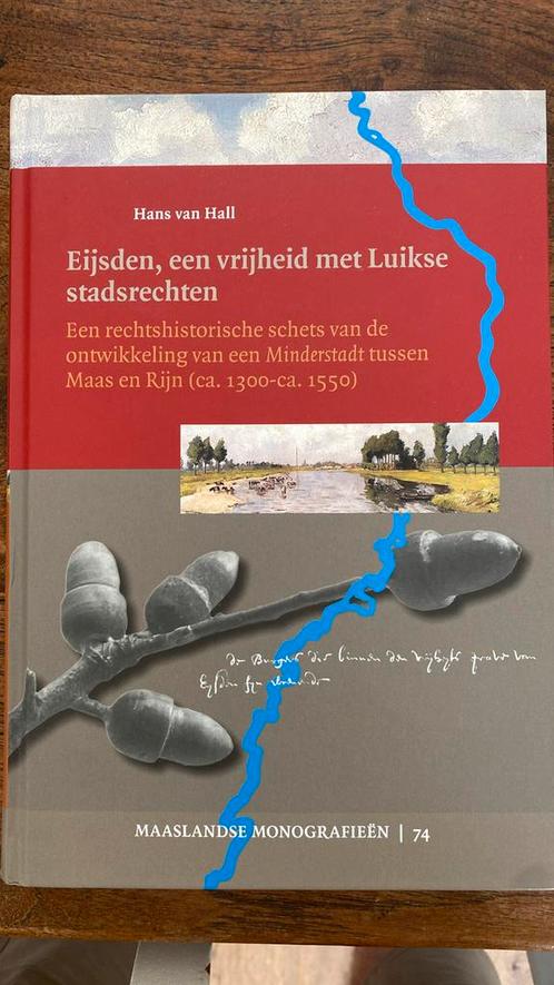 Eijsden, een vrijheid met Luikse stadsrechten, Boeken, Geschiedenis | Stad en Regio, Zo goed als nieuw, 20e eeuw of later, Ophalen of Verzenden