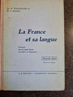 La France et sa langue - Leerboek Frans, Ophalen of Verzenden, Gelezen, Dr. K. Wagenaar en M. J. Ornée, Non-fictie