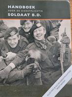 Handboek voor de dienstplichtig soldaat B.D., Boeken, Oorlog en Militair, Ophalen of Verzenden, Zo goed als nieuw, Michiel Hegener; Frank Oosterboer