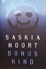 Bonuskind.  Saskia Noort, Ophalen of Verzenden, Zo goed als nieuw