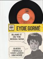 EYDIE GORME     -     BLAME IT ON THE BOSSA NOVA    [7''] //, Gebruikt, Verzenden, 7 inch, Single