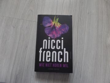 Nicci French - Wie niet horen wil beschikbaar voor biedingen